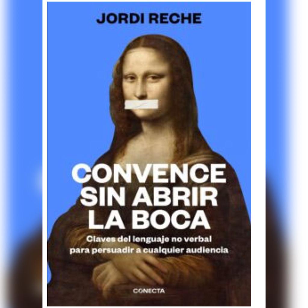 CONVENCE SIN ABRIR LA BOCA
