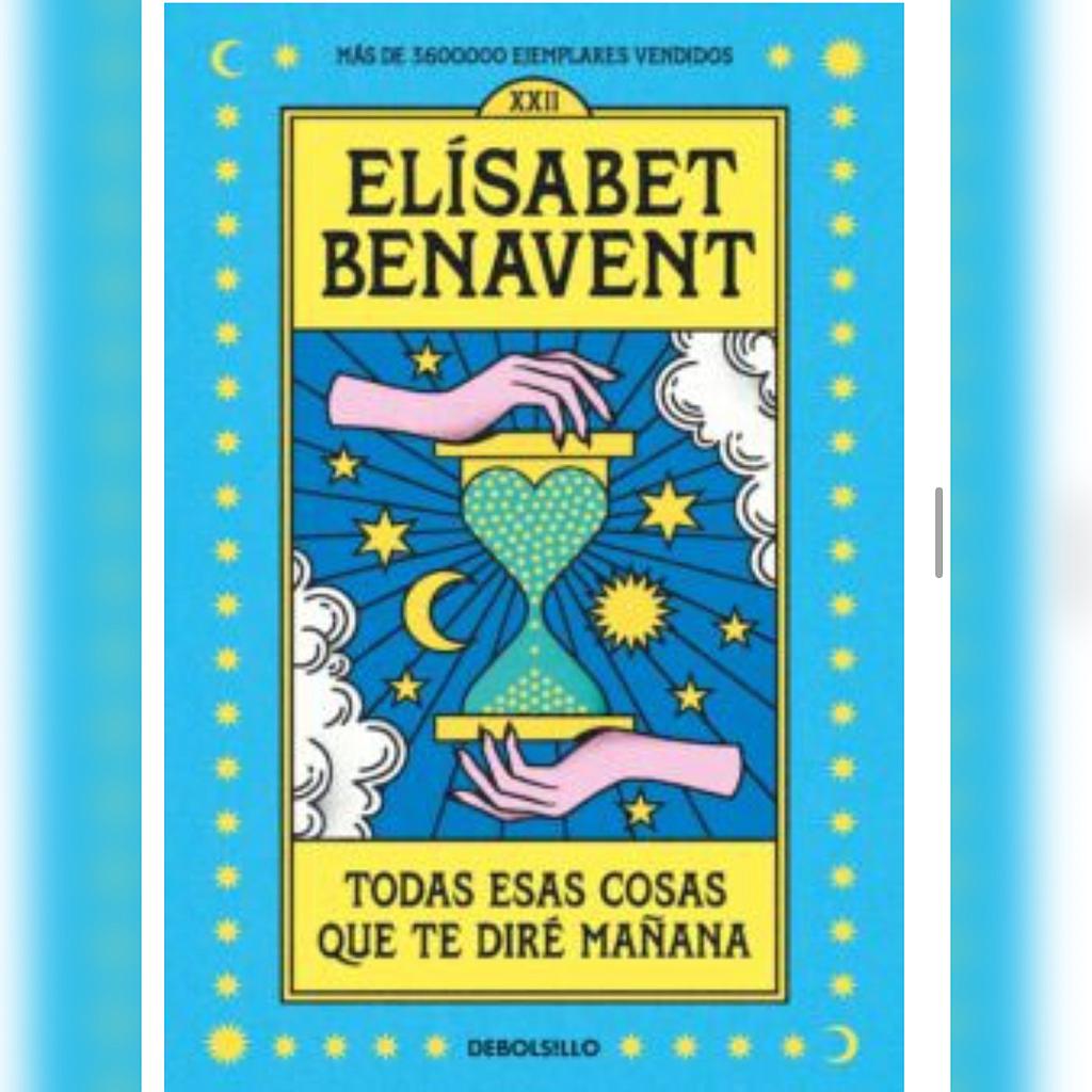 TODAS ESAS COSAS QUE TE DIRE MAÑANA