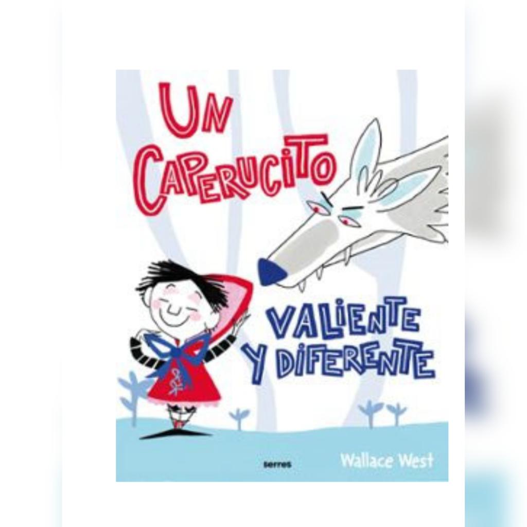 UN CAPERUCITO VALIENTE Y DIFERENTE