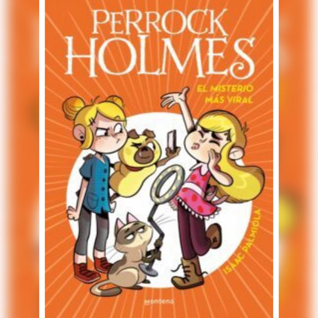 PERROCK HOLMES 19 EL MISTERIO MAS VIRAL