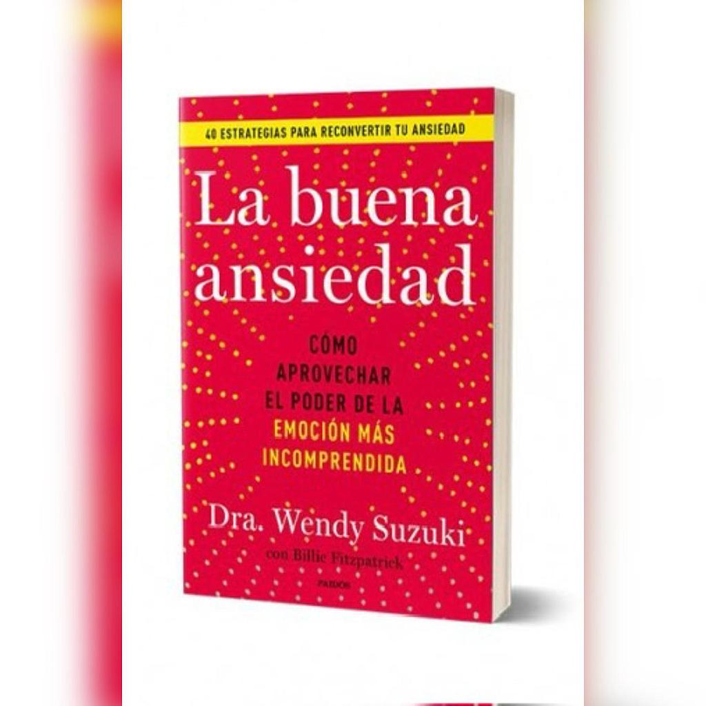 La buena ansiedad