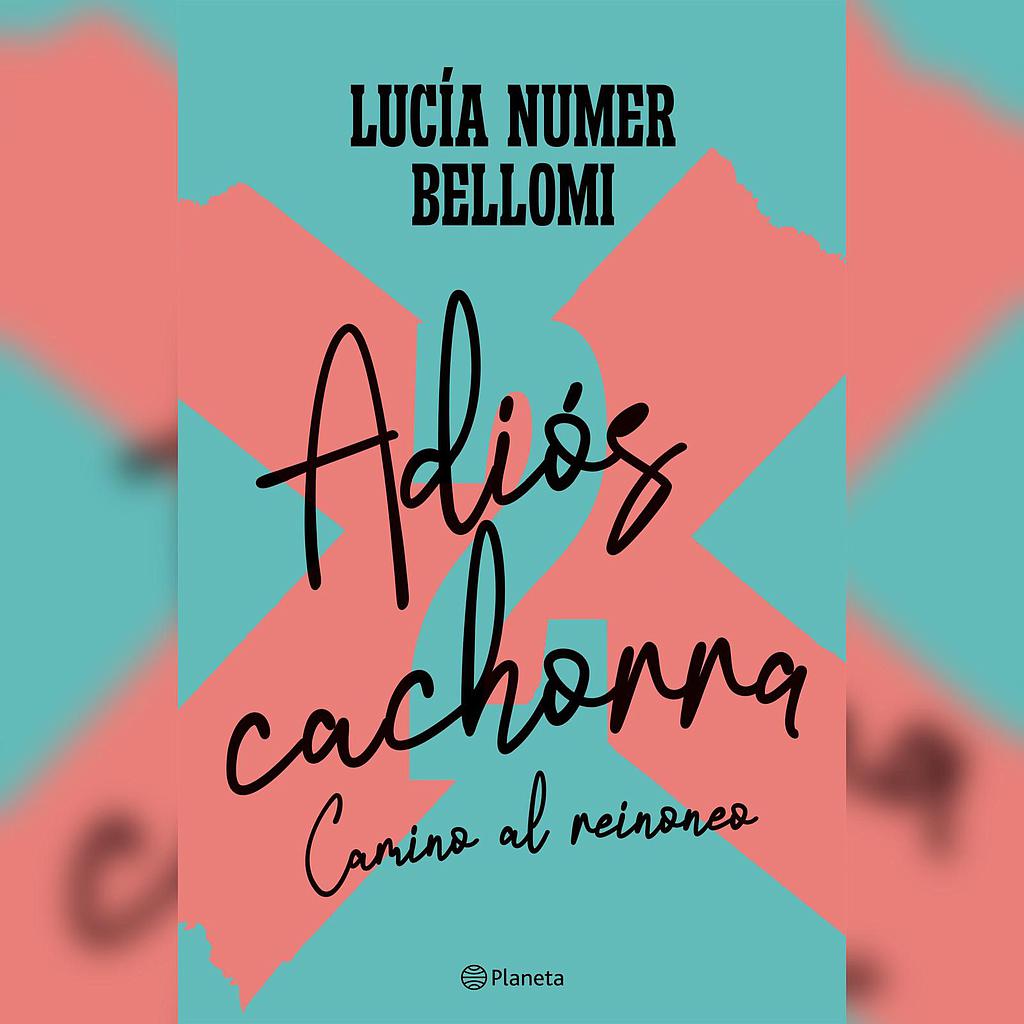 Adios cachorra