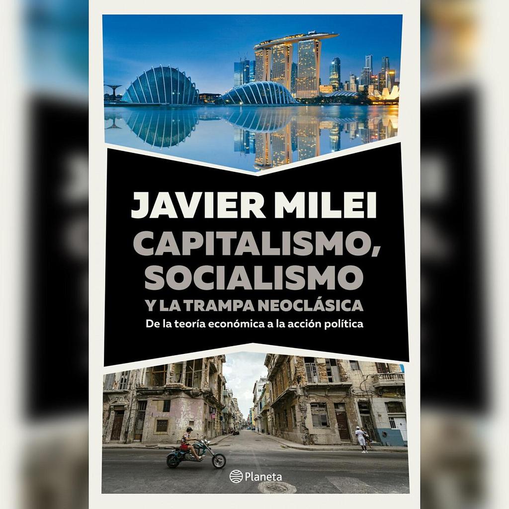 Capitalismo, socialismo y la trampa neoclásica